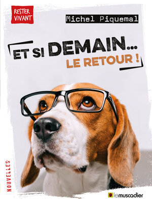 cover image of Et si demain... le retour !